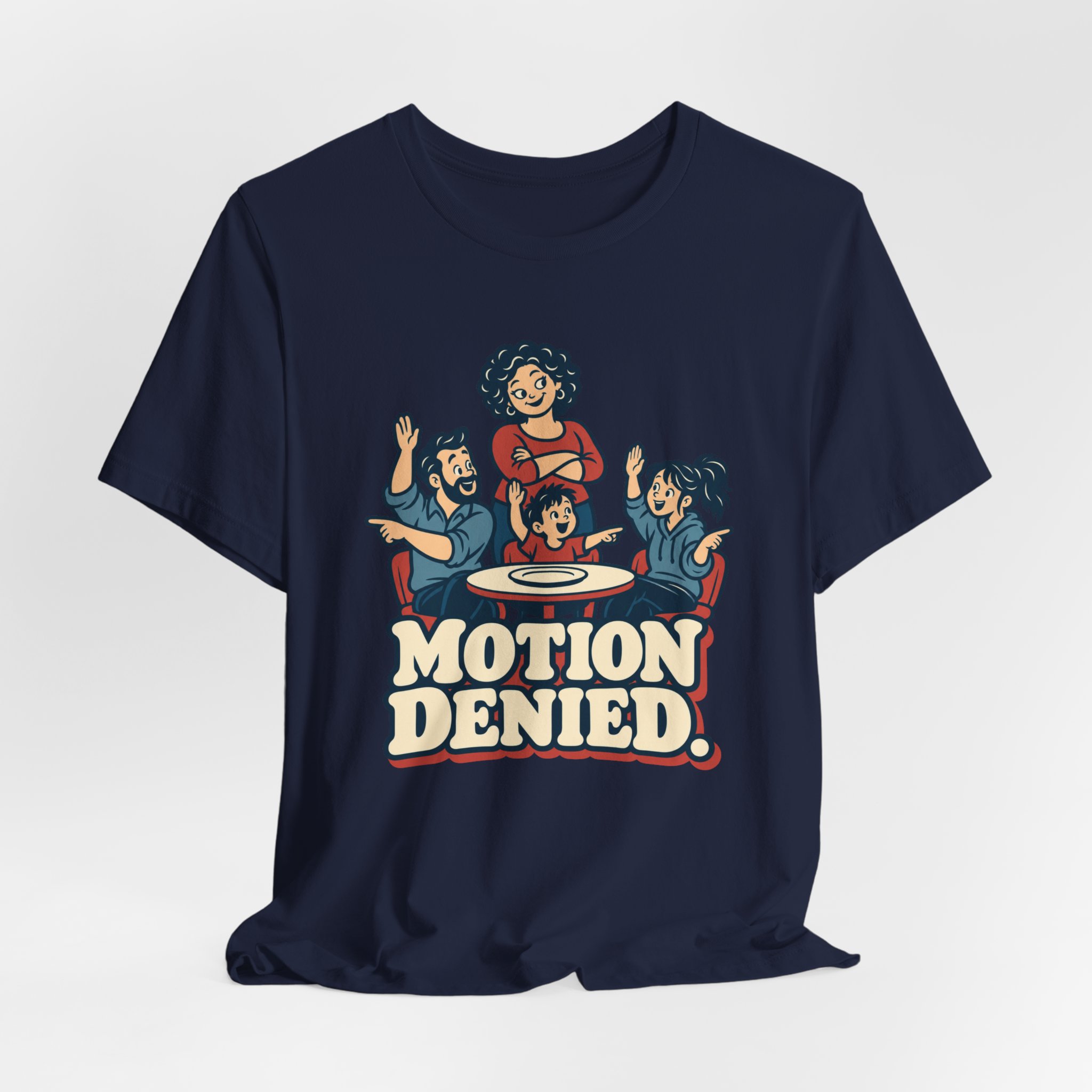 Motion Denied. T-Shirt - Image 6