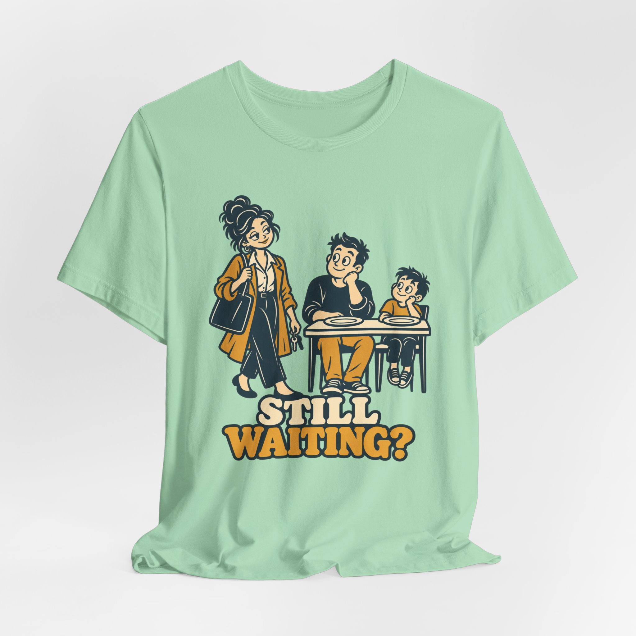 Still Waiting. T-Shirt - Image 4