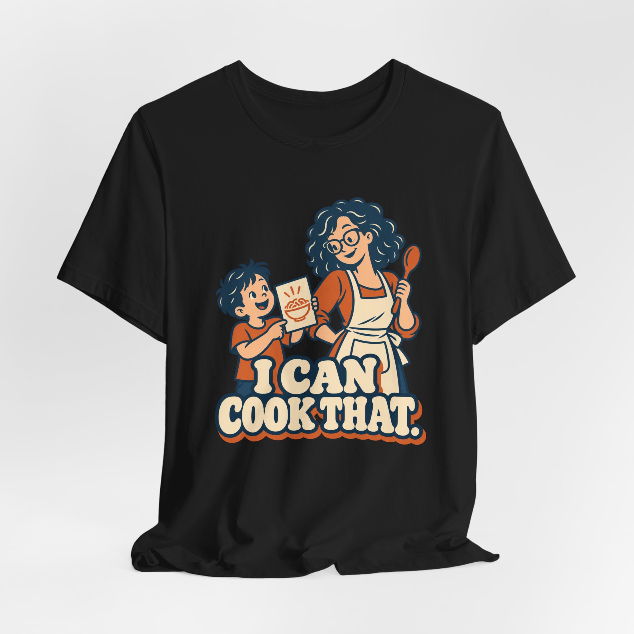 I Can Cook That. T-Shirt - Image 2
