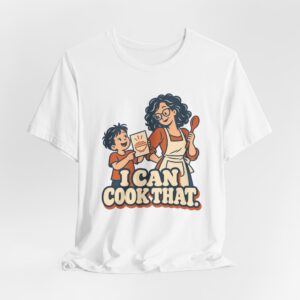 I Can Cook That. T-Shirt