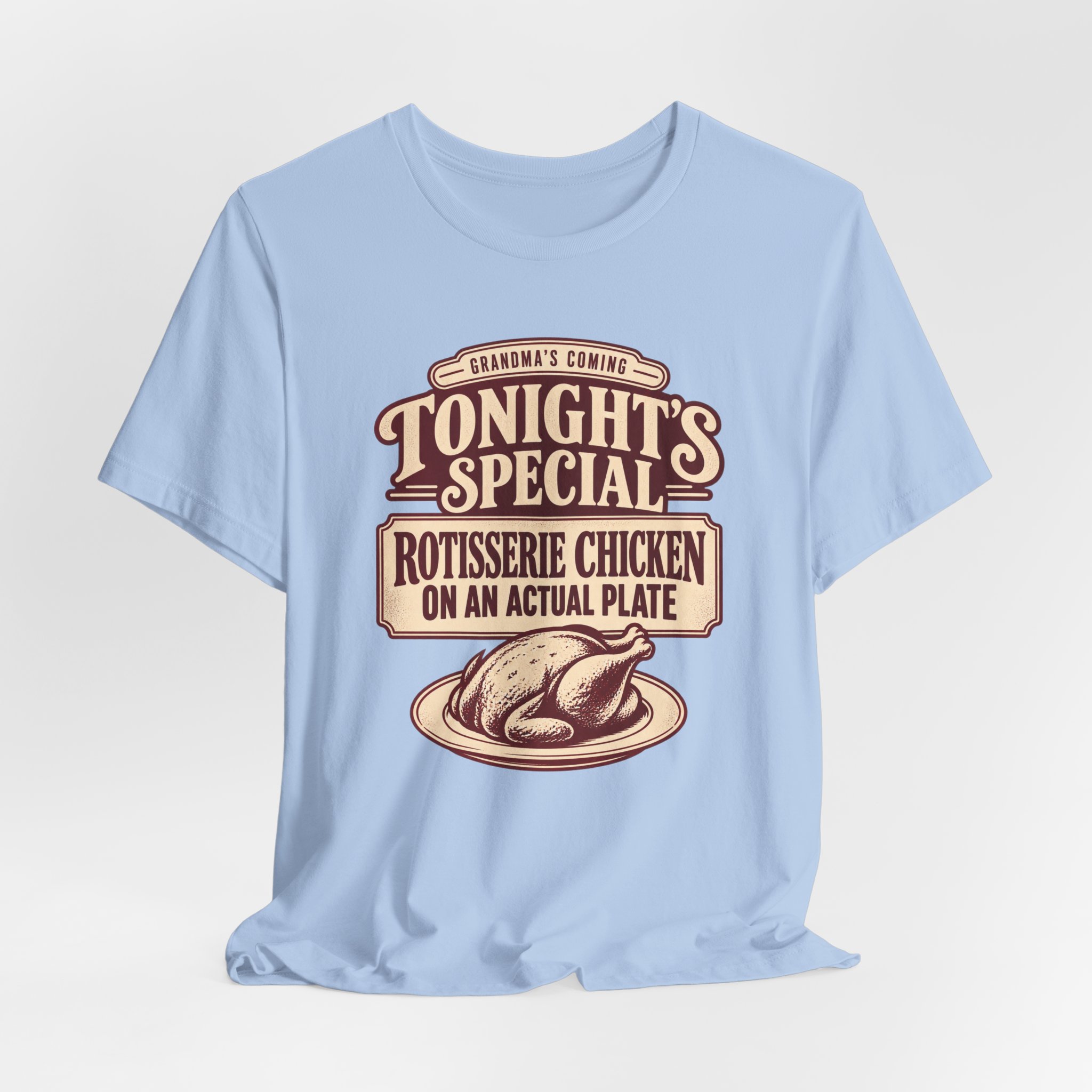 Grandma's Coming. Tonight's Special T-Shirt - Image 5