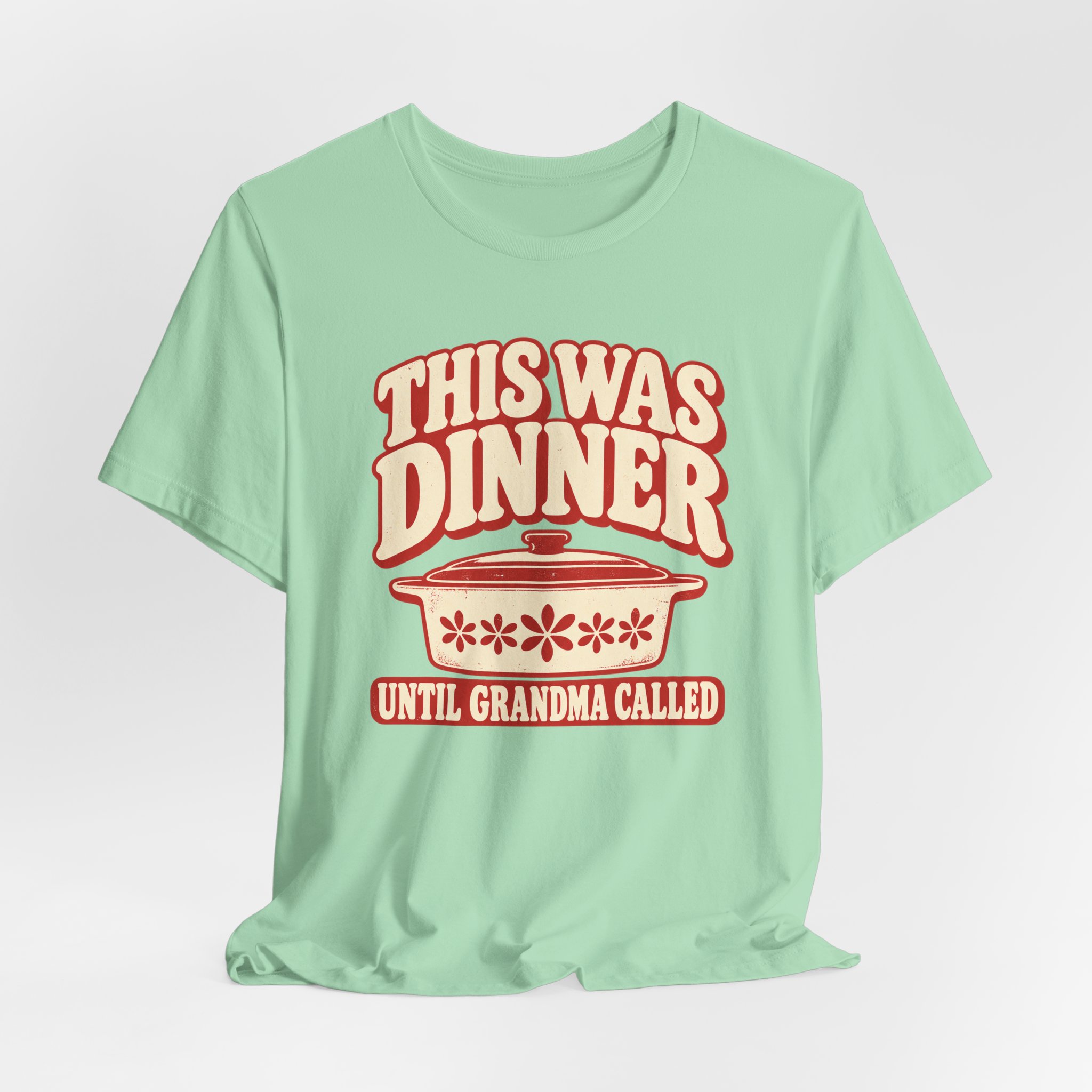 This Was Dinner. T-Shirt - Image 4