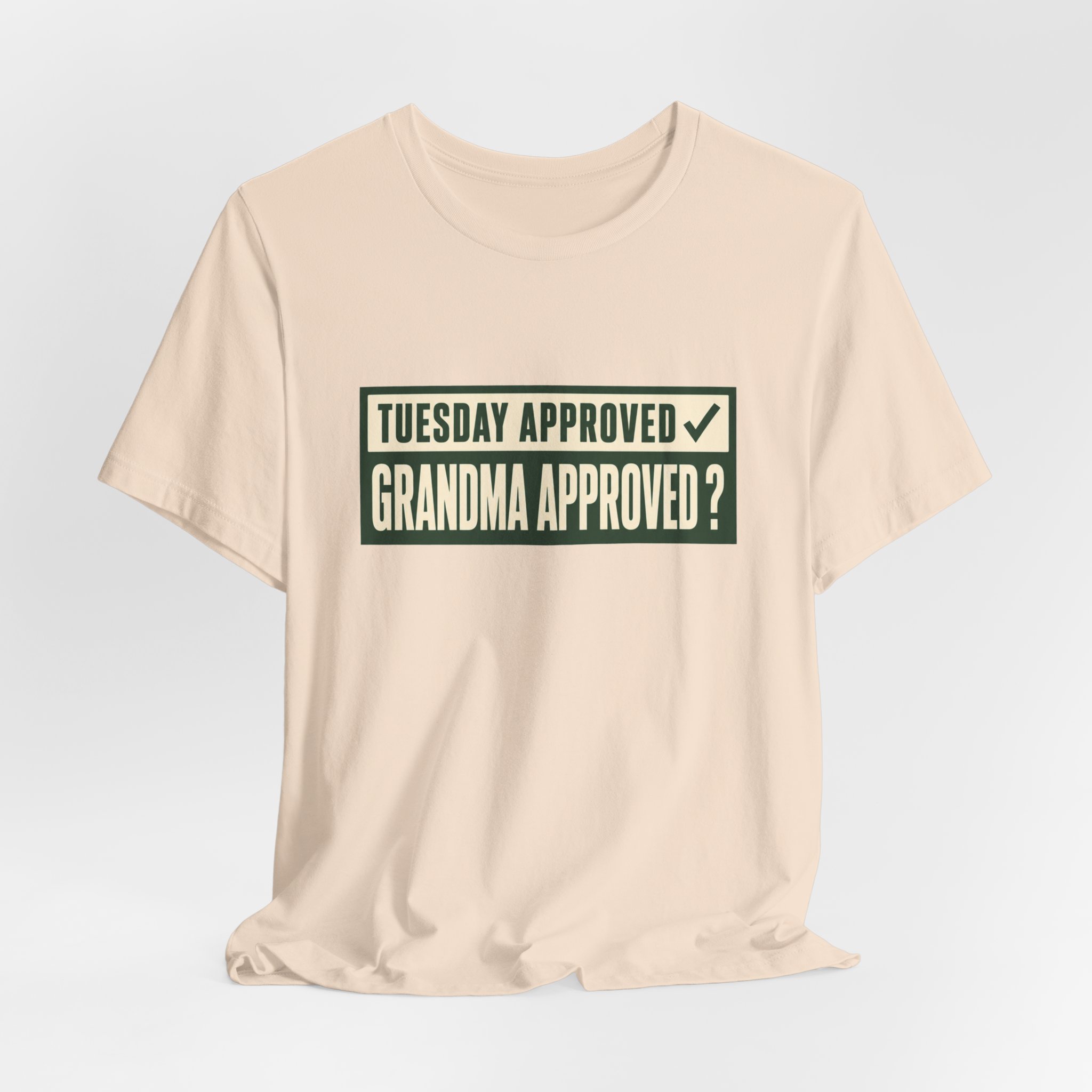 Tuesday Approved. T-Shirt - Image 3