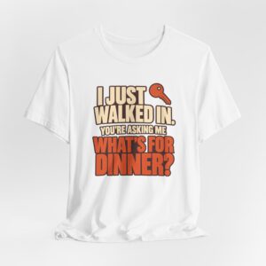 I Just Walked In. T-Shirt