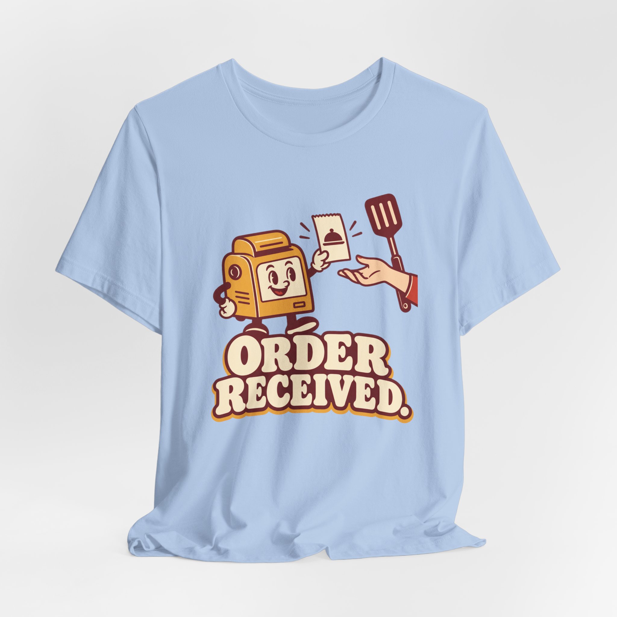 Order Received. T-Shirt - Image 5