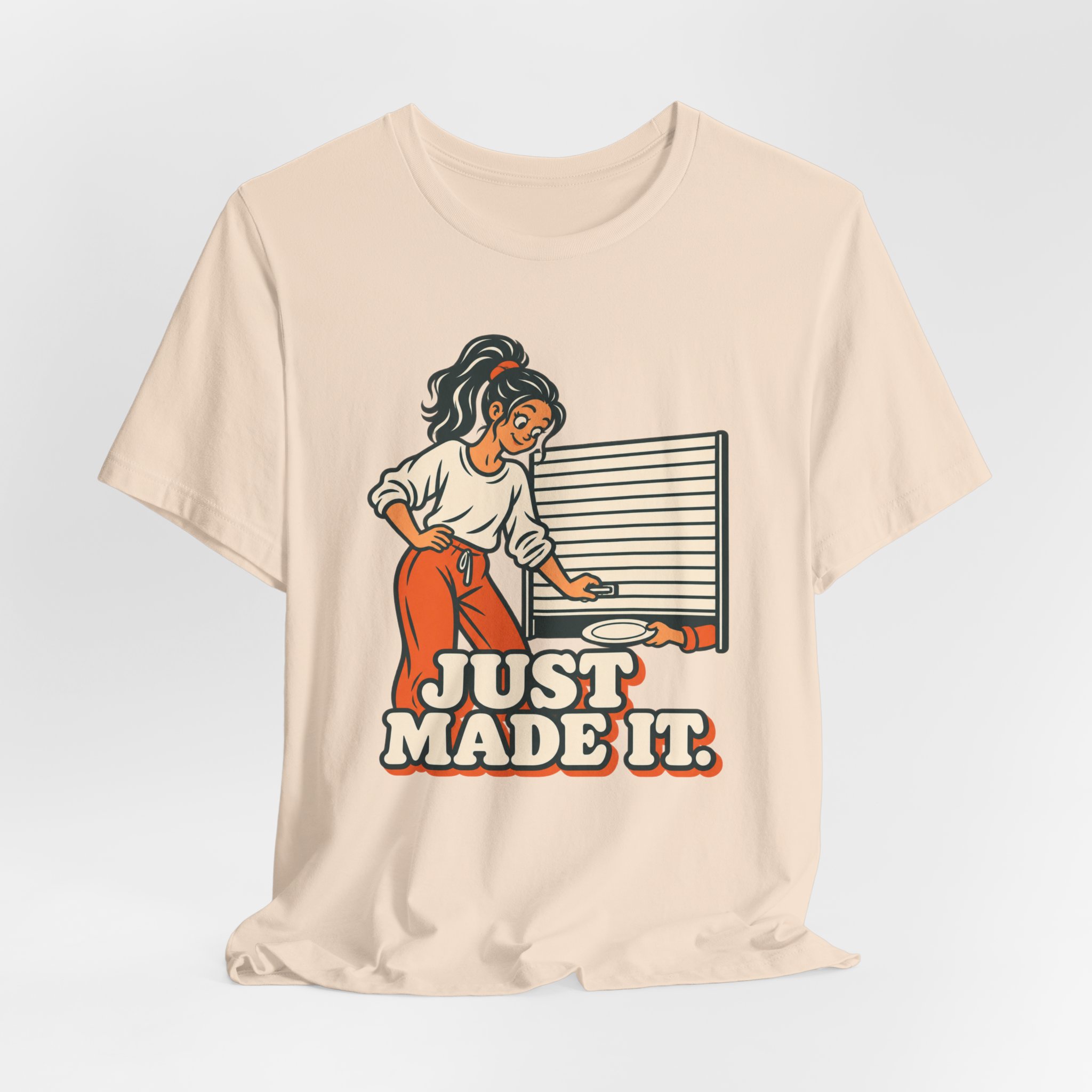 Just Made It. T-Shirt - Image 3