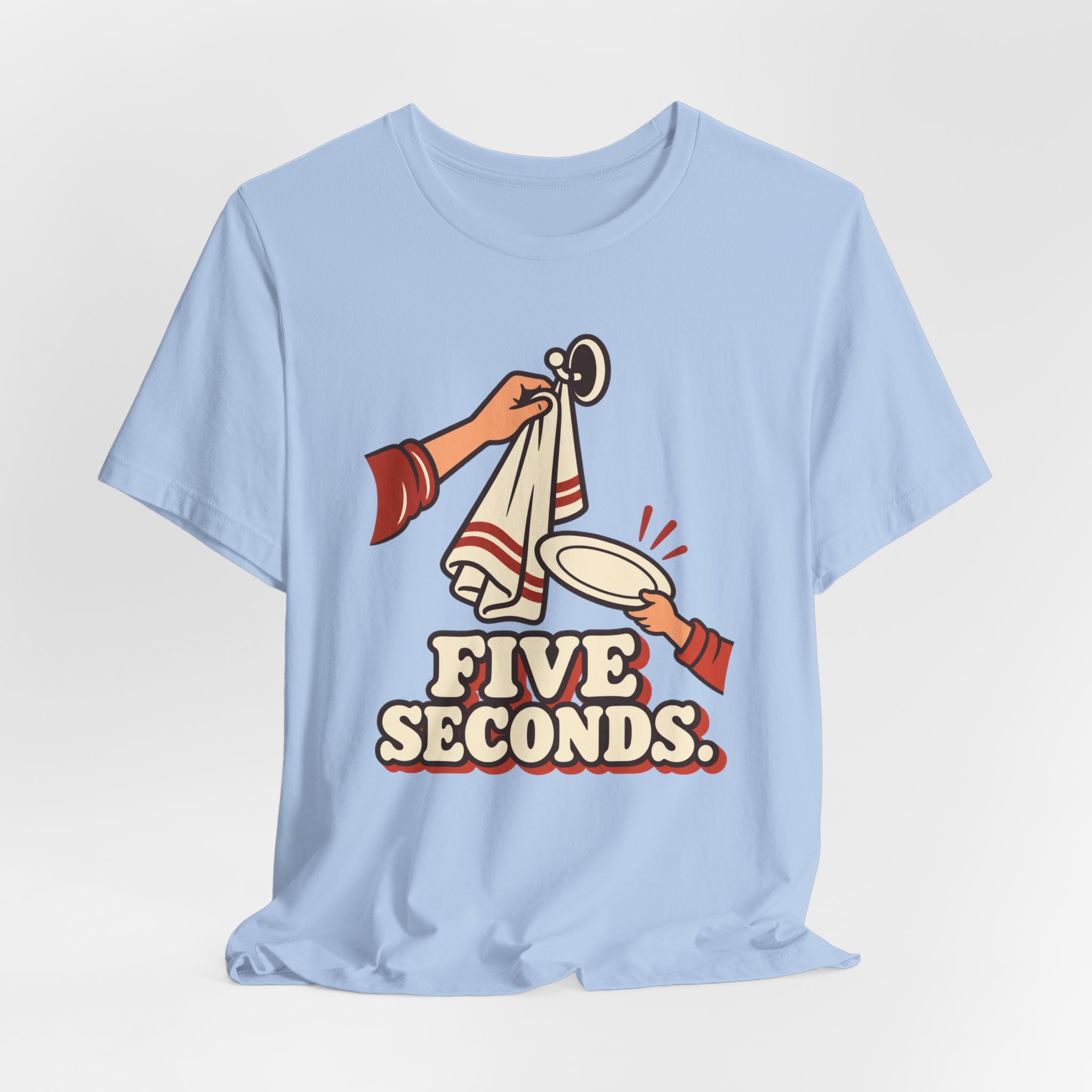 Five Seconds. T-Shirt - Image 5