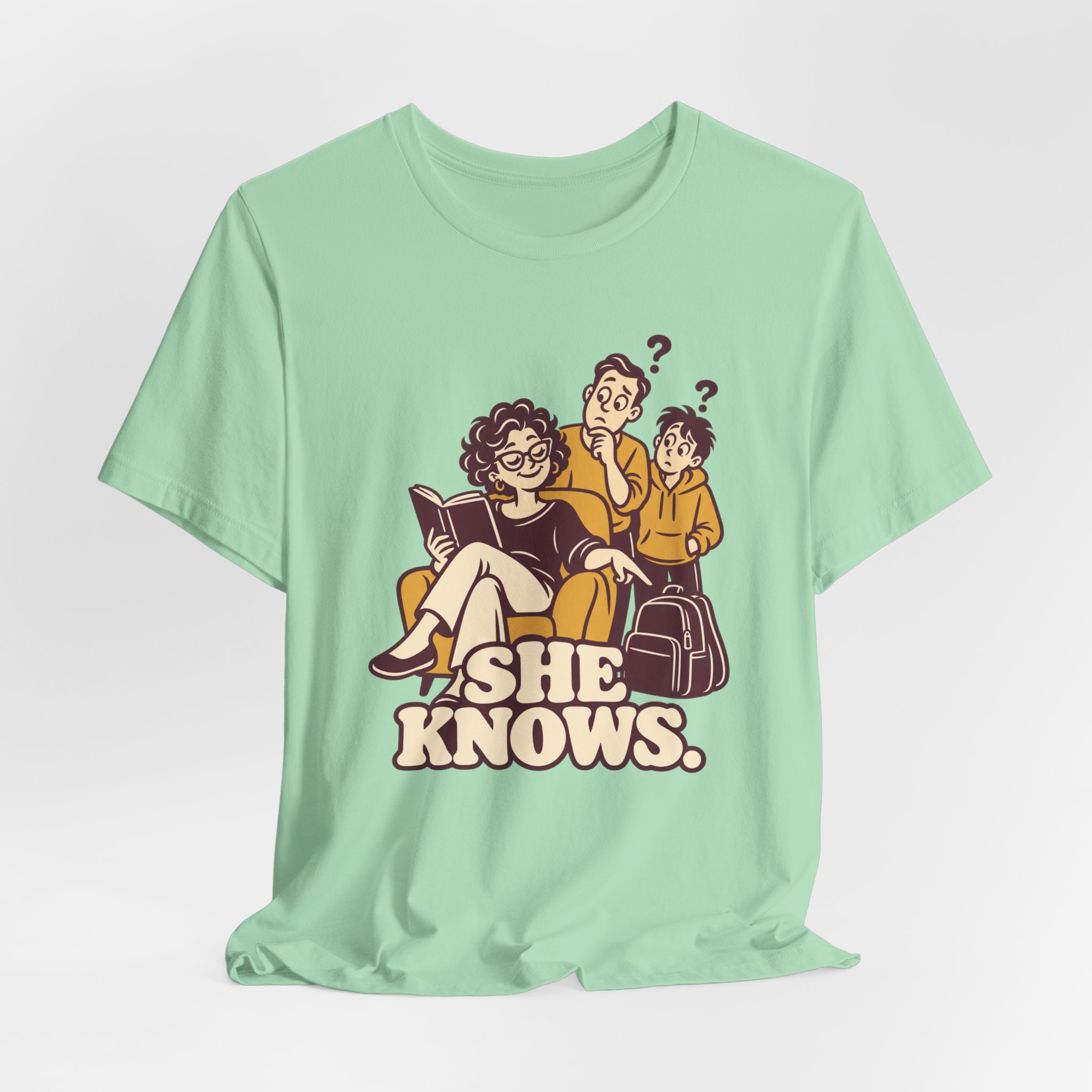 She Knows. T-Shirt - Image 4