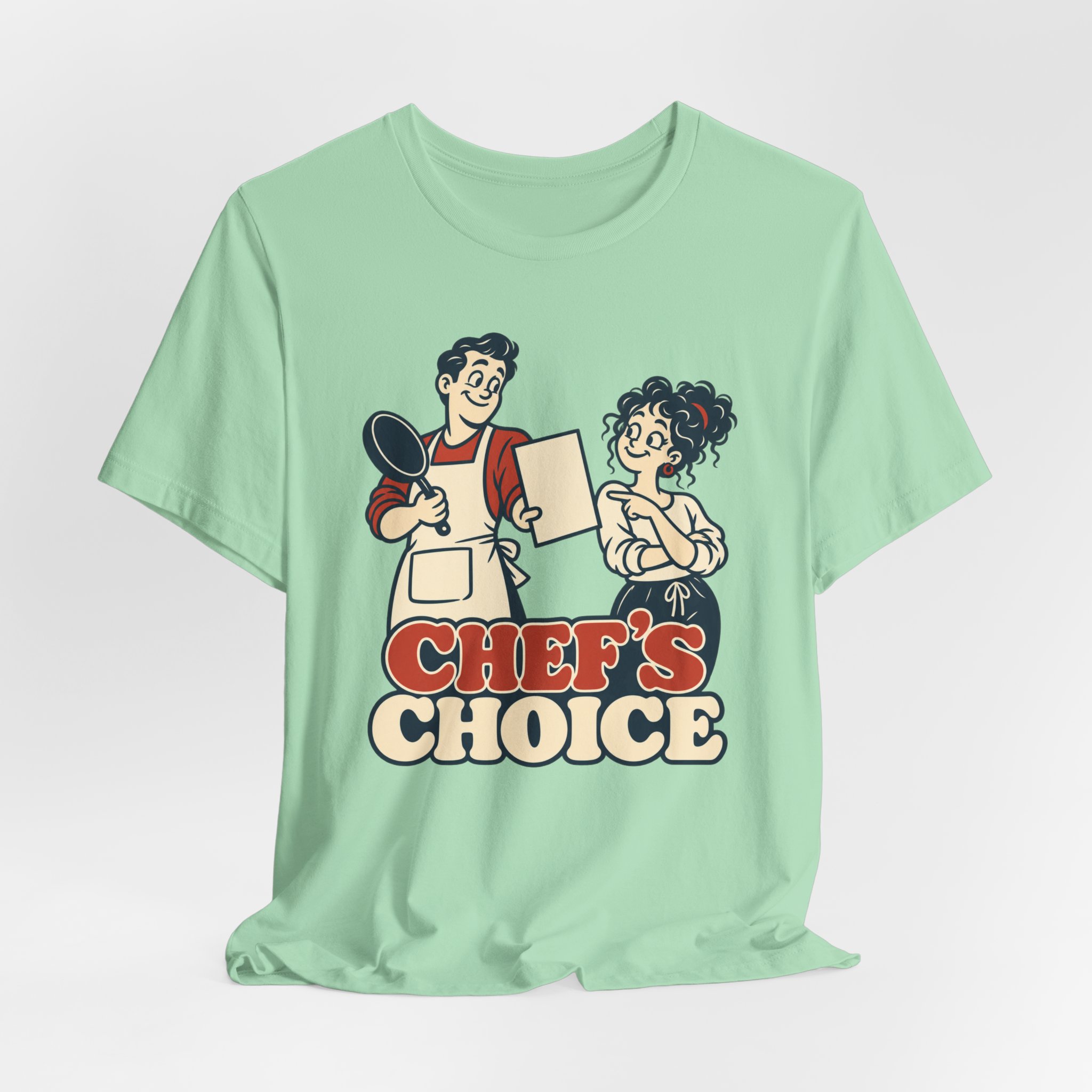Chef's Choice. T-Shirt - Image 4