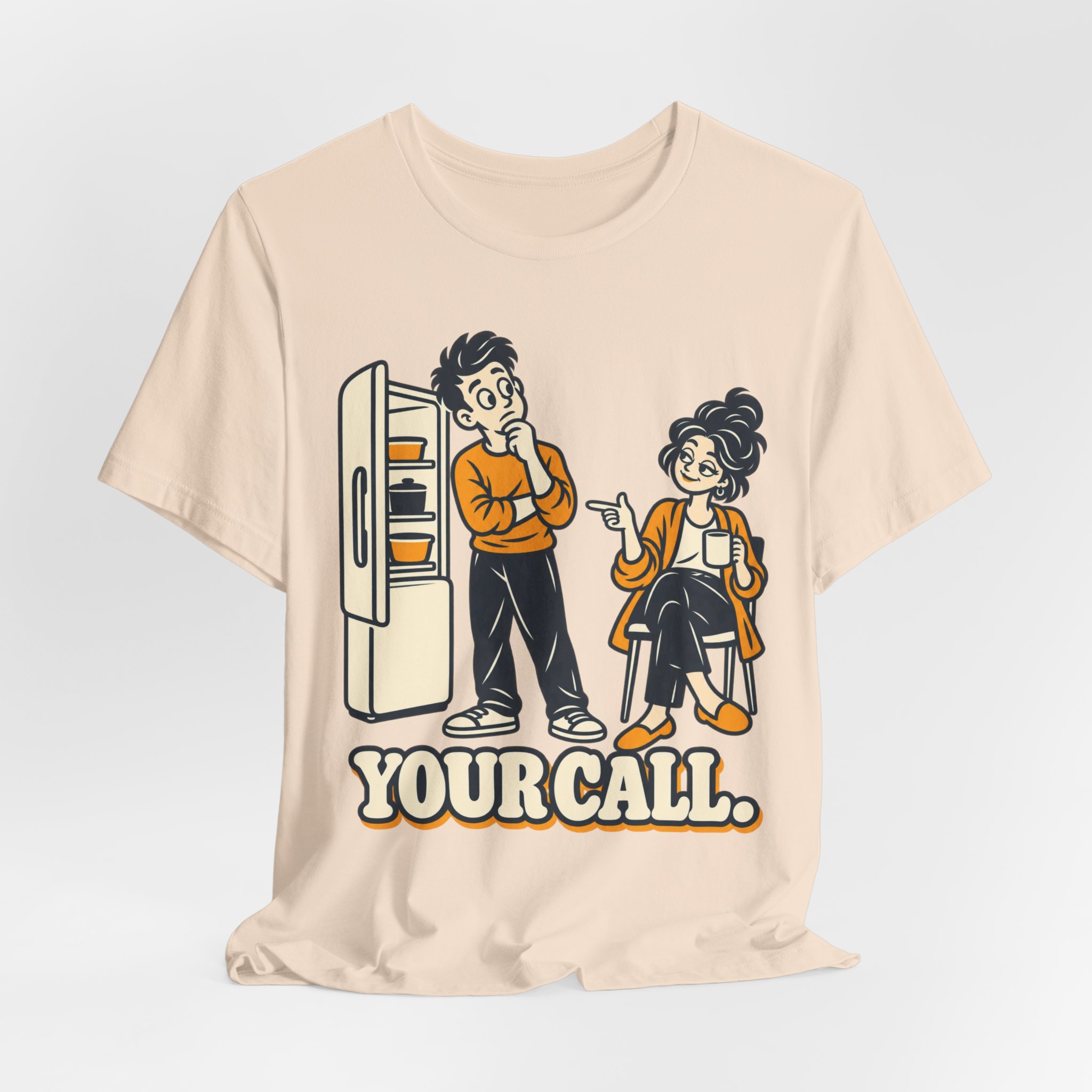 Your Call T-Shirt - Image 3