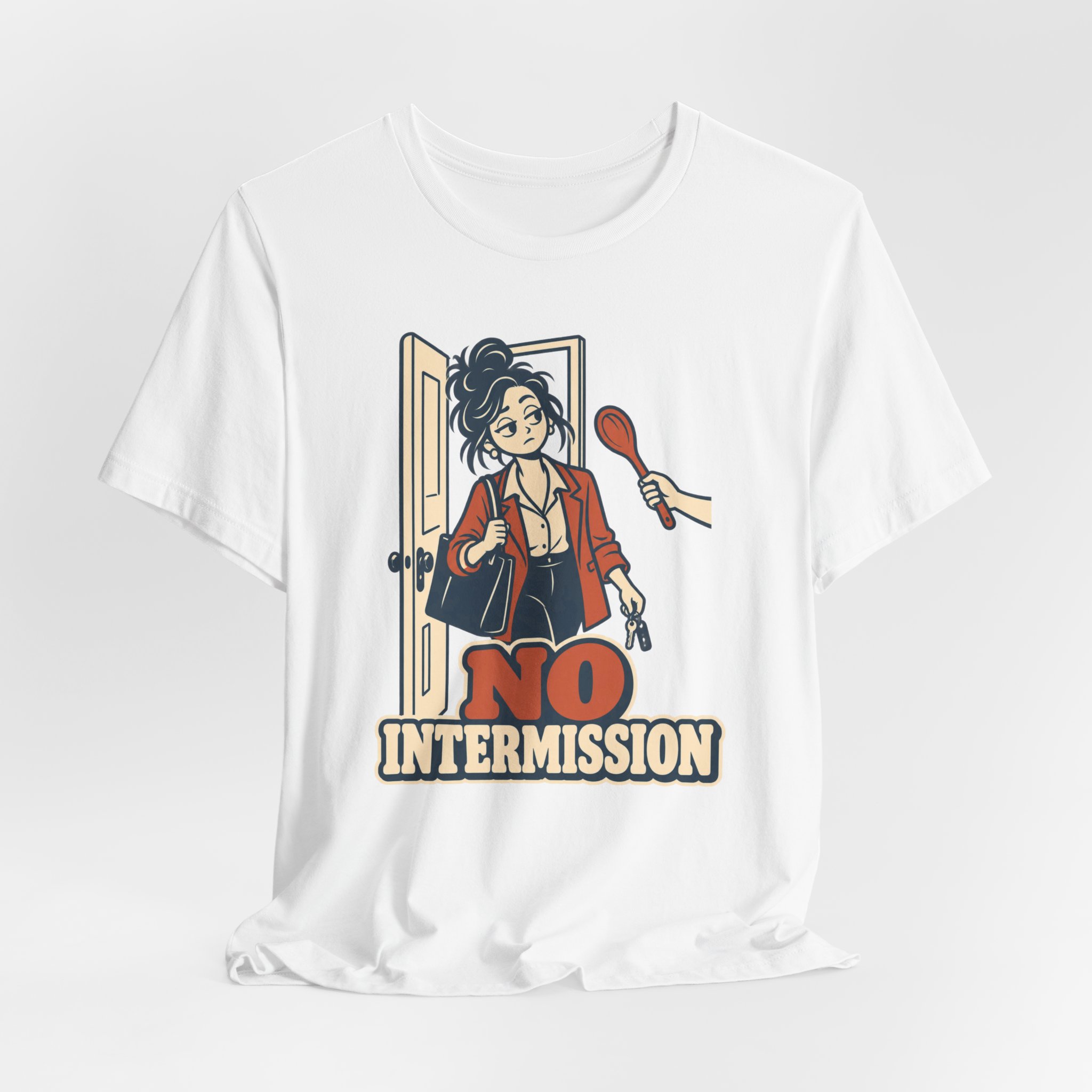 No Intermission T-Shirt