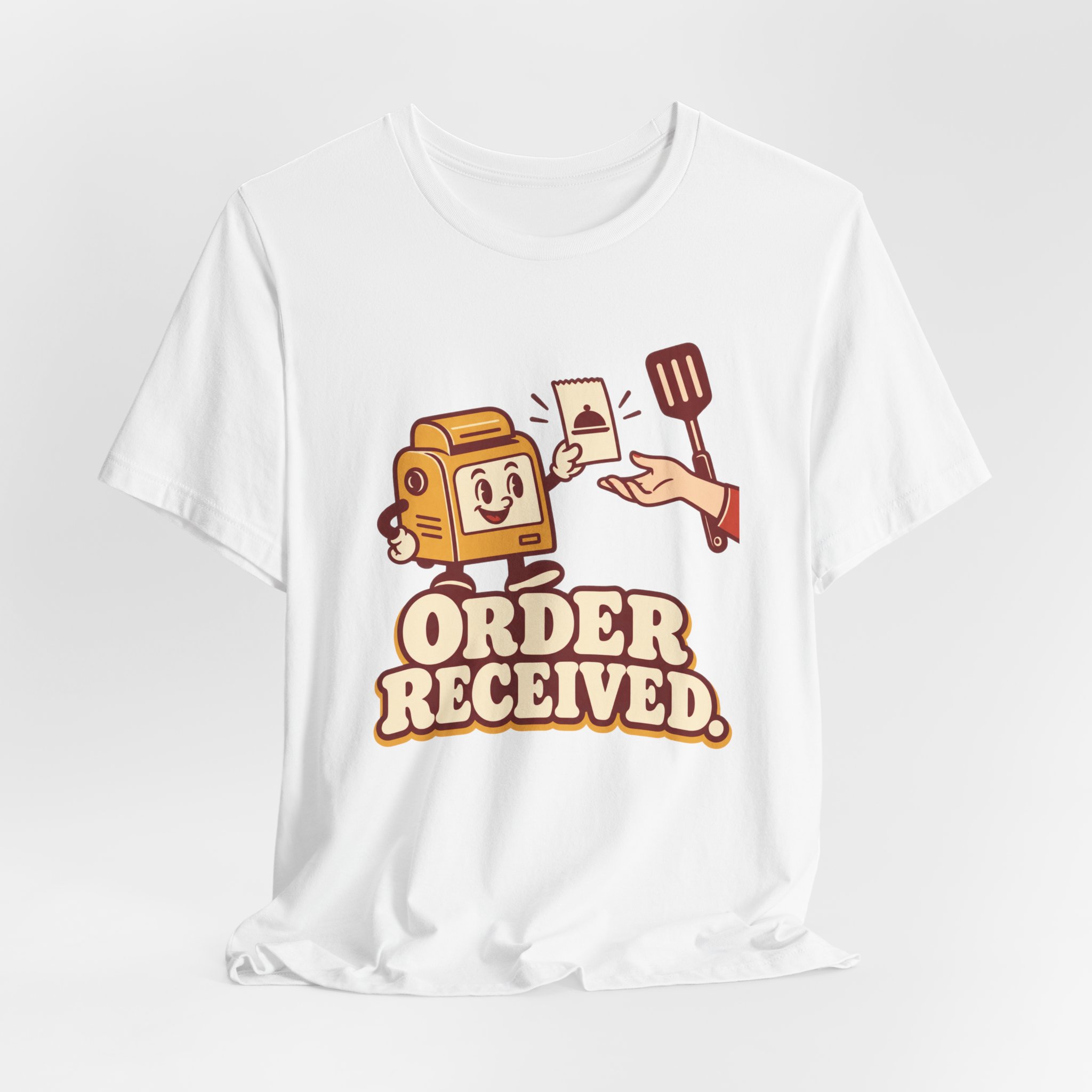 Order Received. T-Shirt