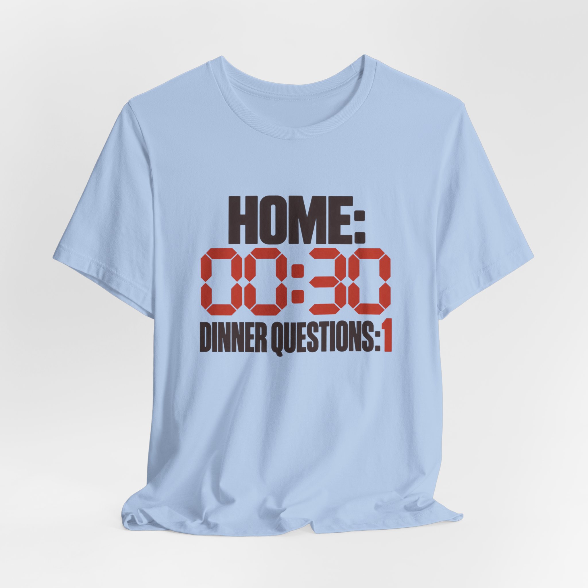 Home. Dinner Question. T-Shirt - Image 5