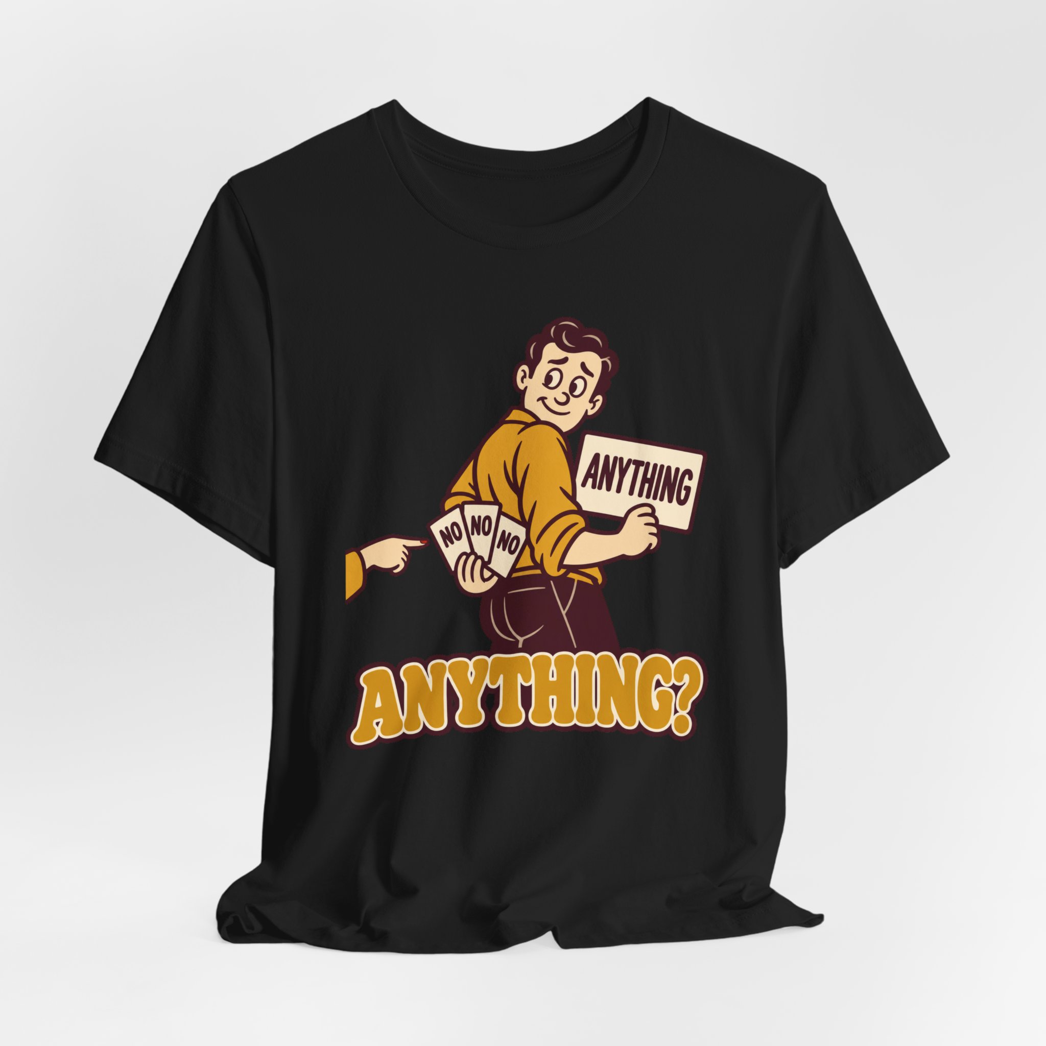 Anything? T-Shirt - Image 2