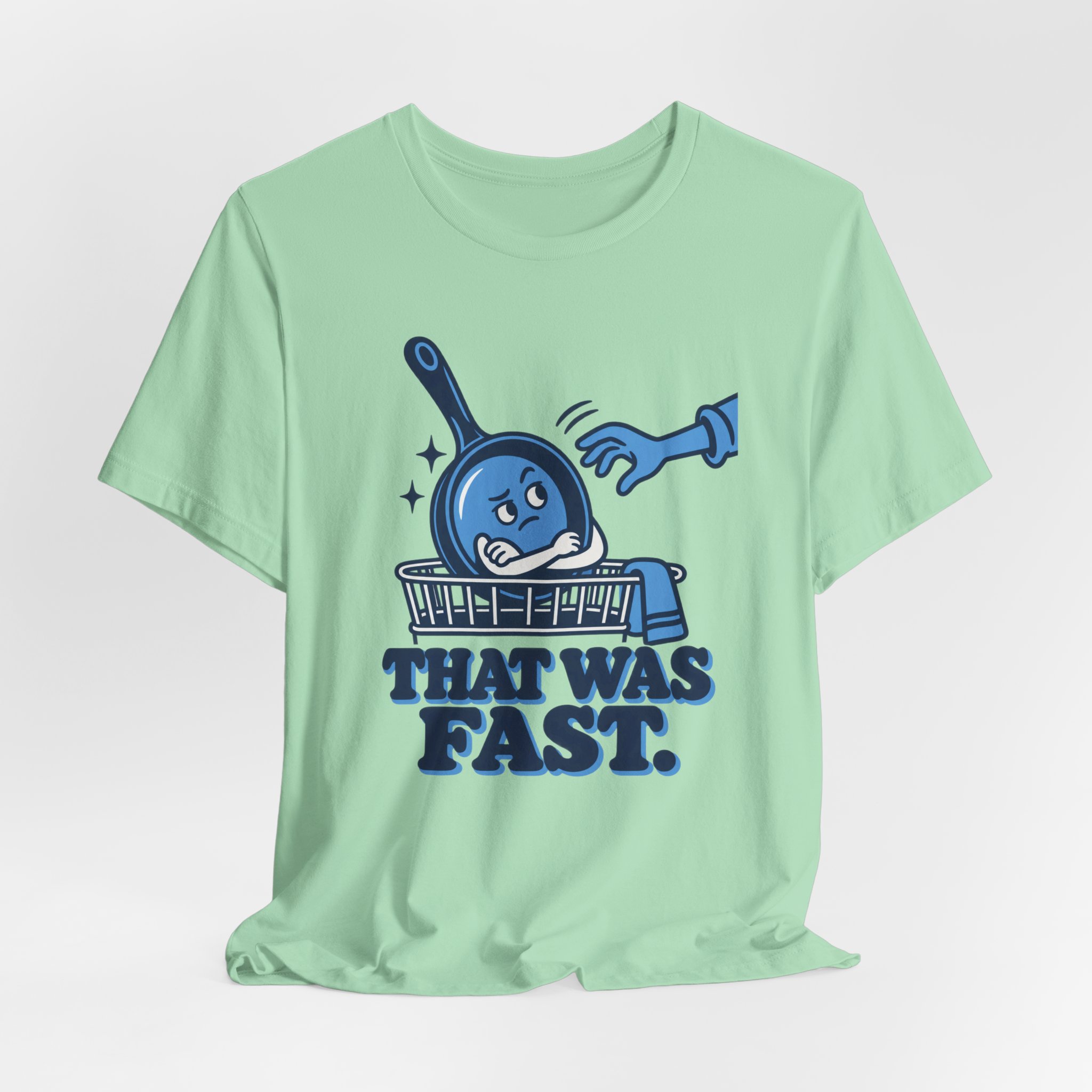 That Was Fast. T-Shirt - Image 4