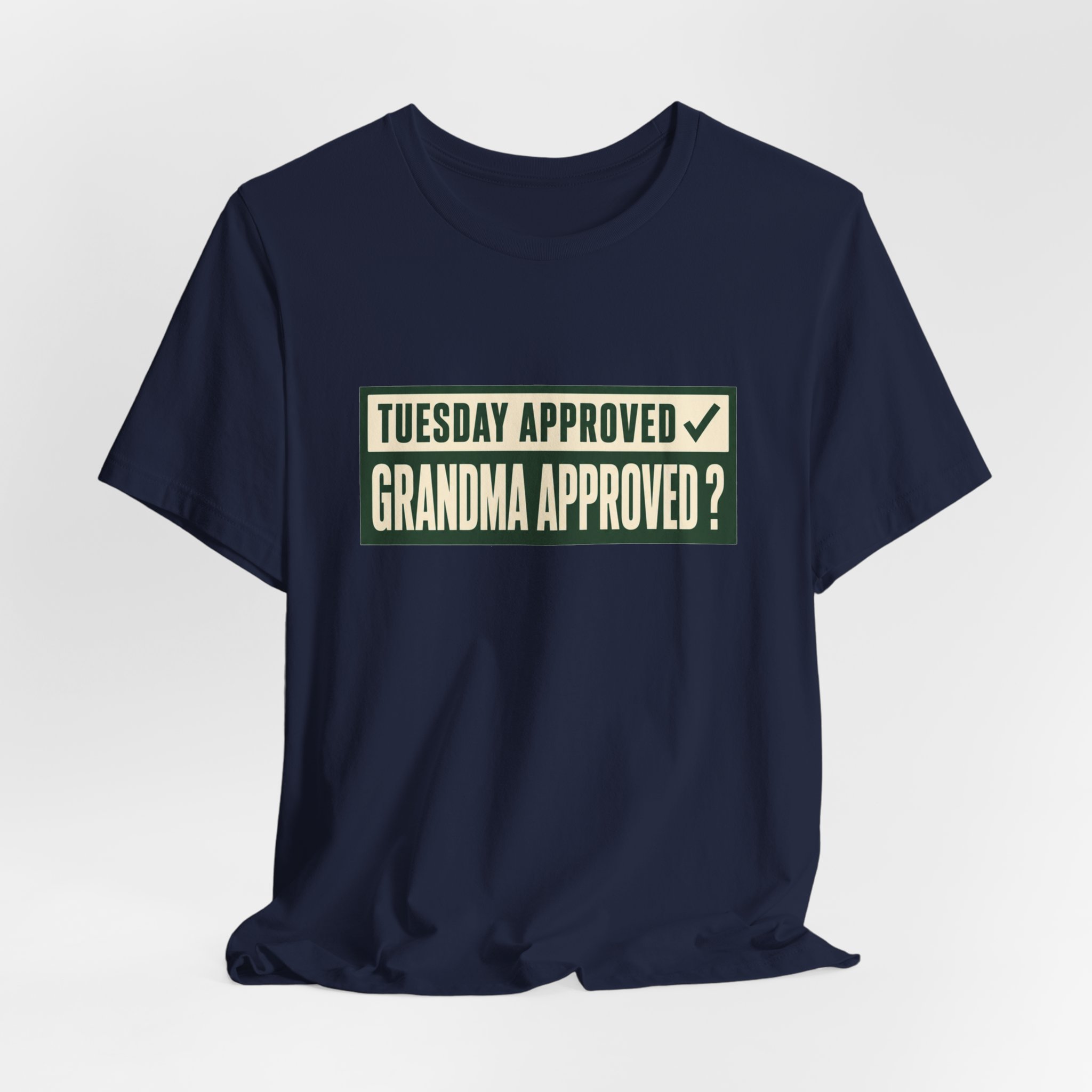Tuesday Approved. T-Shirt - Image 6