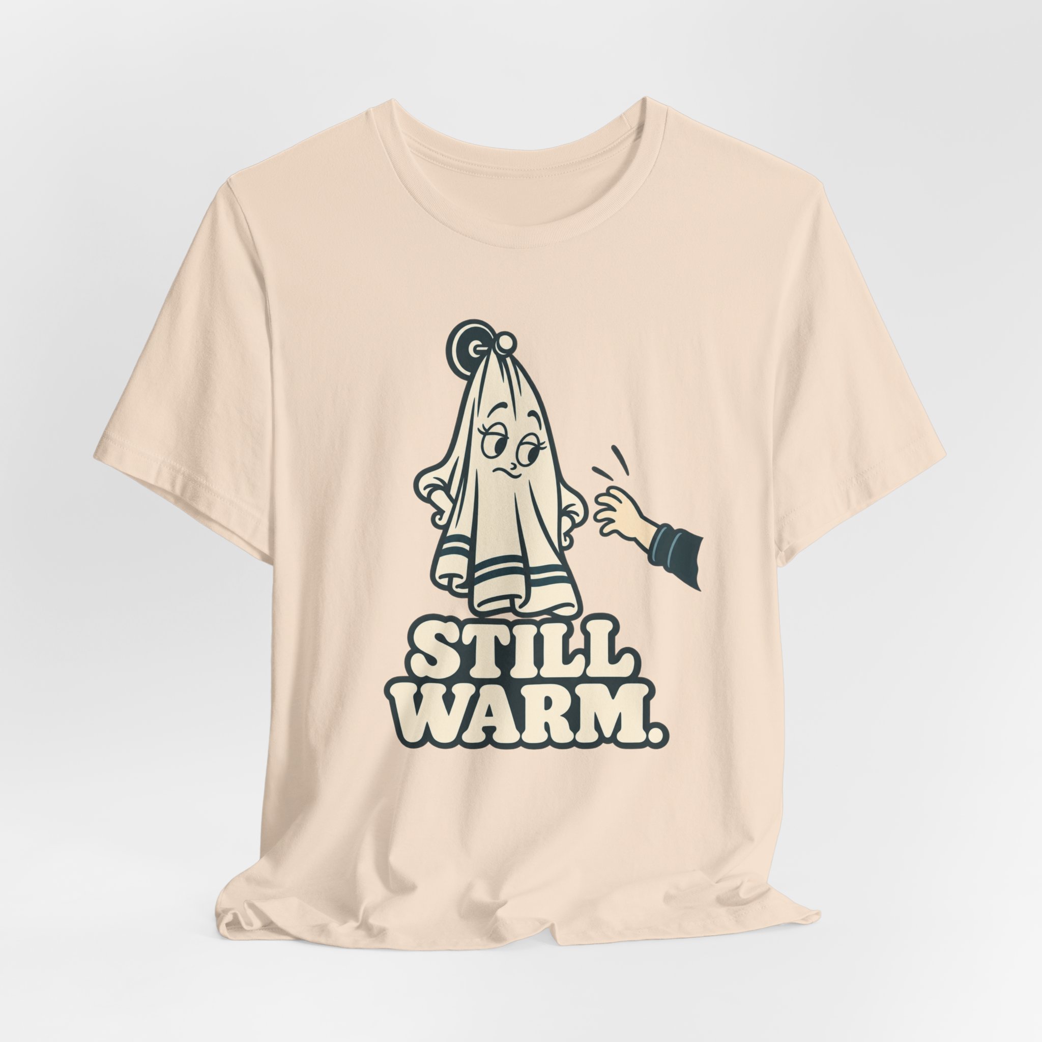Still Warm. T-Shirt - Image 3