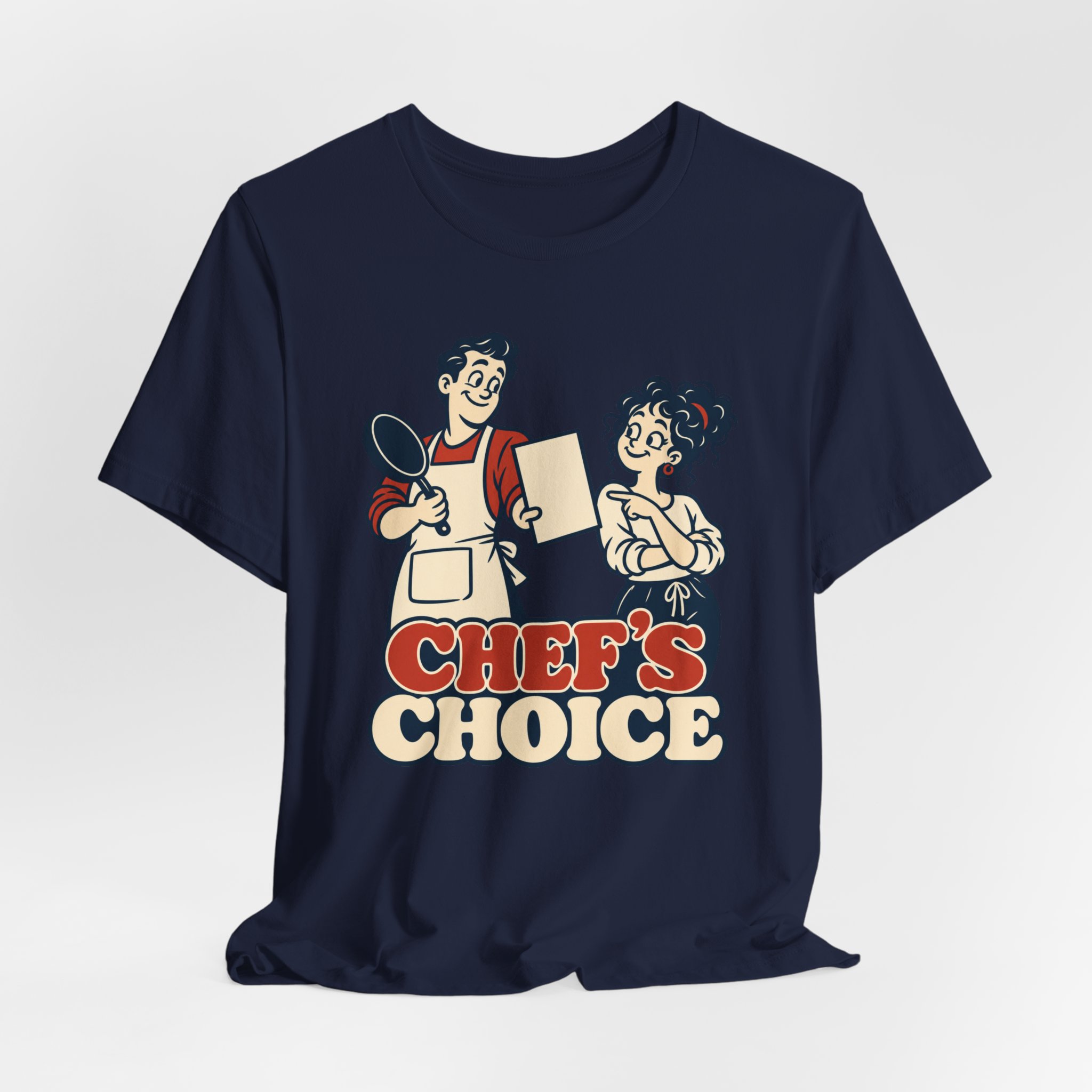 Chef's Choice. T-Shirt - Image 6