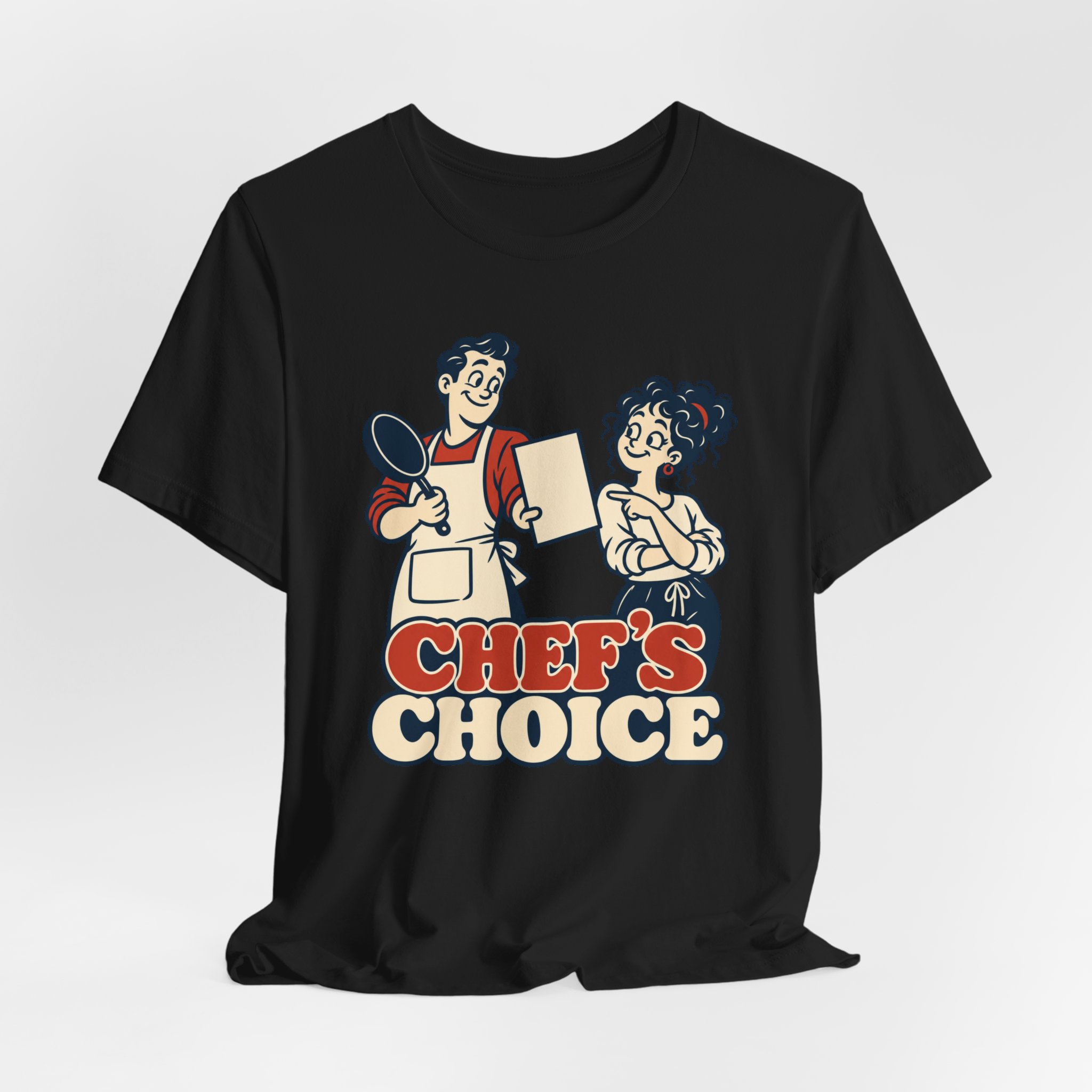 Chef's Choice. T-Shirt - Image 2
