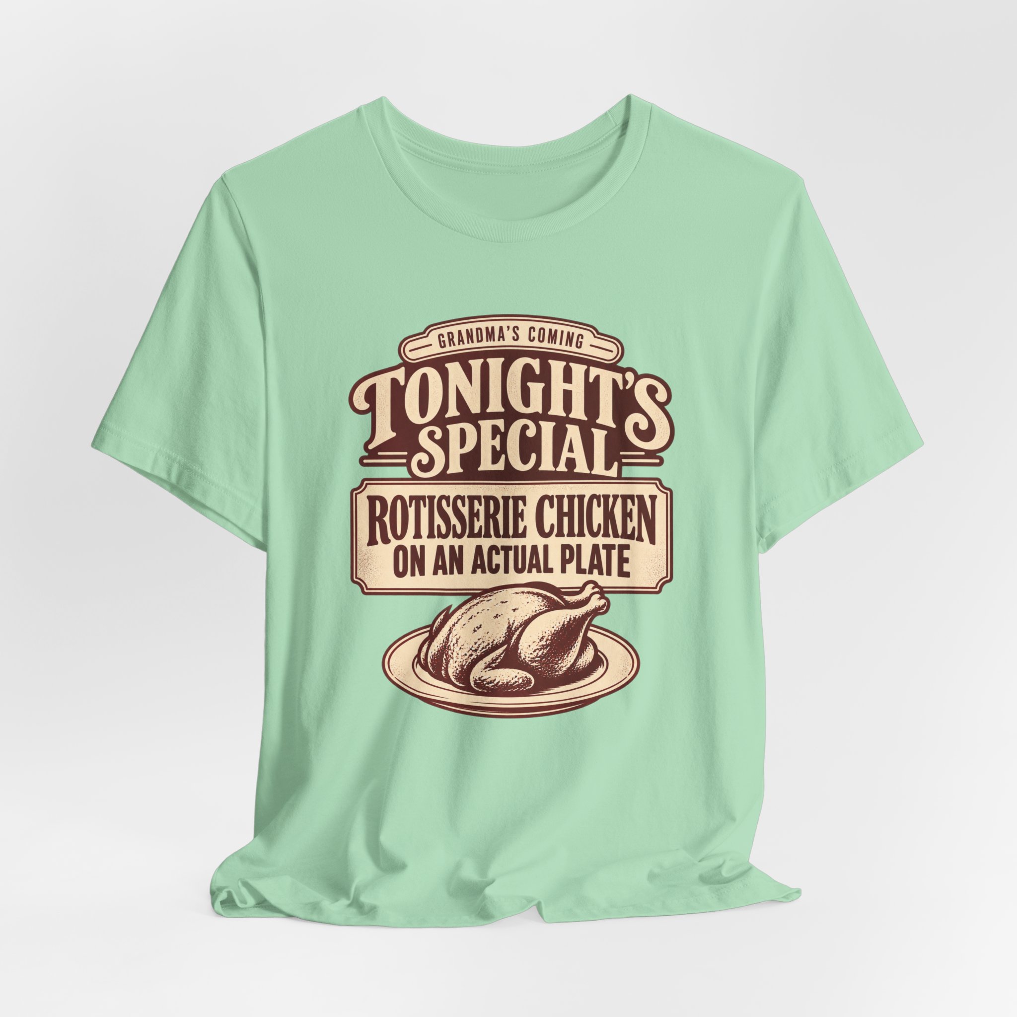 Grandma's Coming. Tonight's Special T-Shirt - Image 4