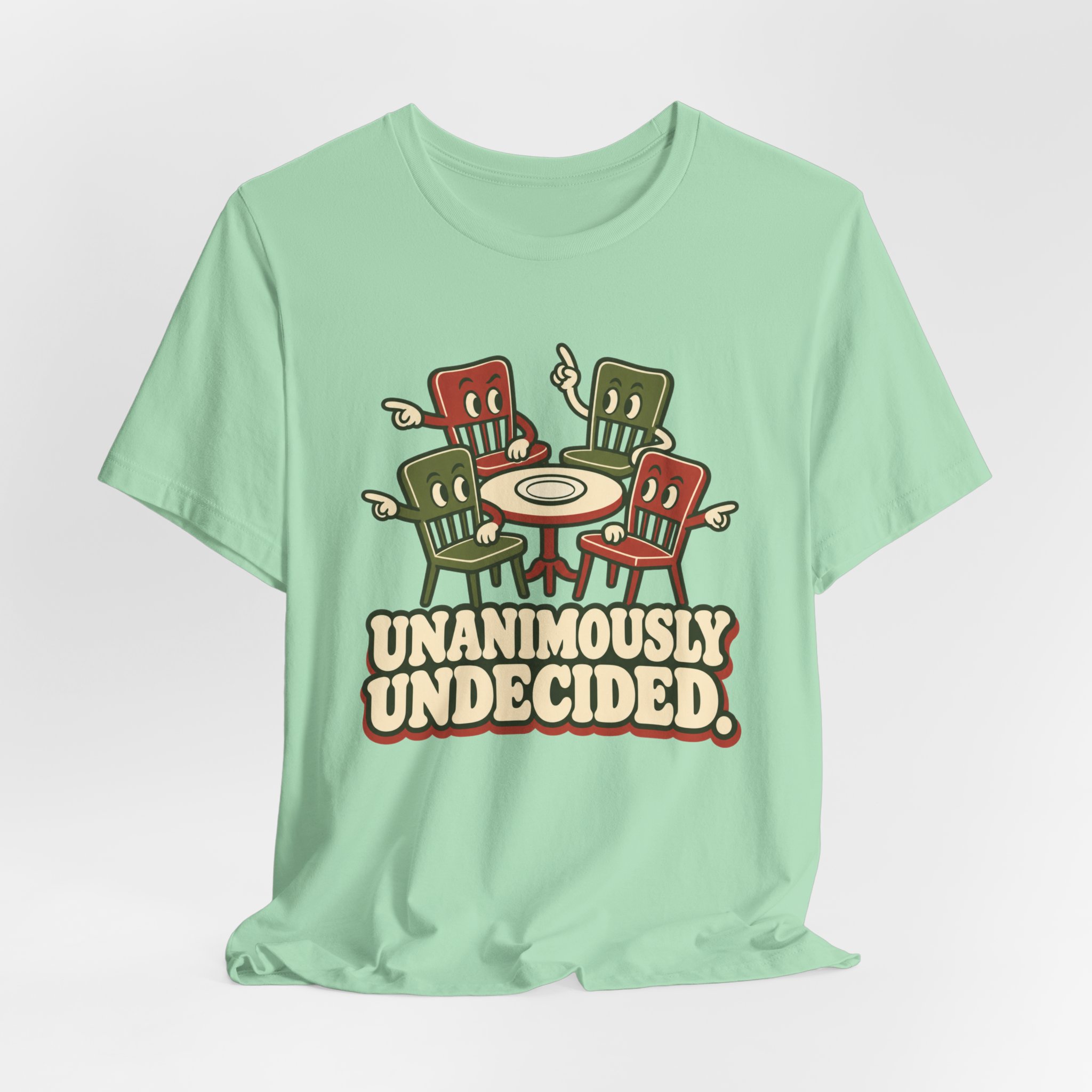 Unanimously Undecided. T-Shirt - Image 4
