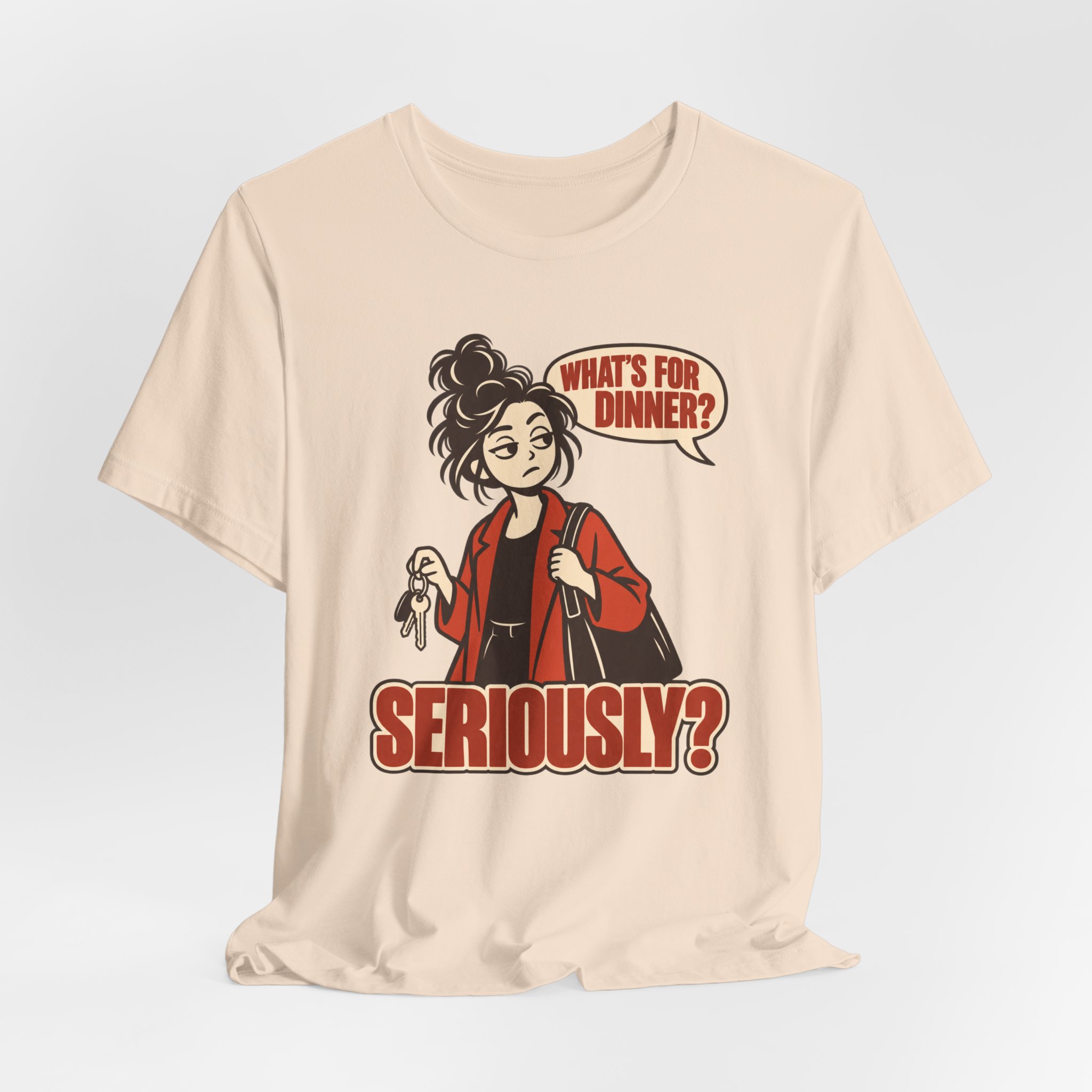 What's for Dinner Question - Seriously? T-Shirt - Image 3