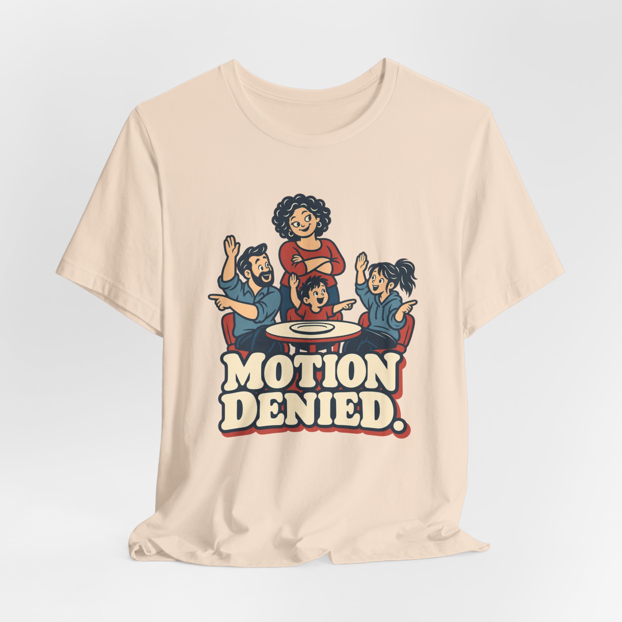 Motion Denied. T-Shirt - Image 3