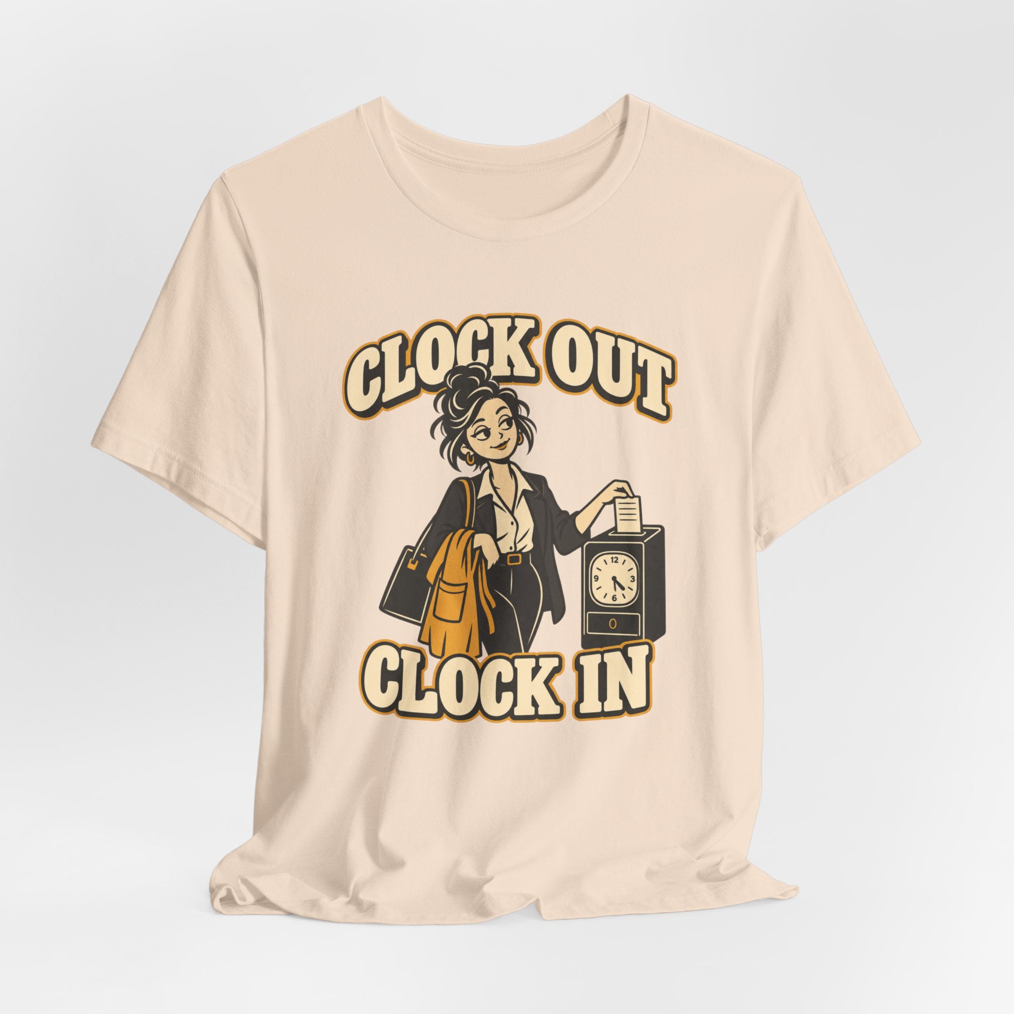 Clock Out. Clock In. T-Shirt - Image 3
