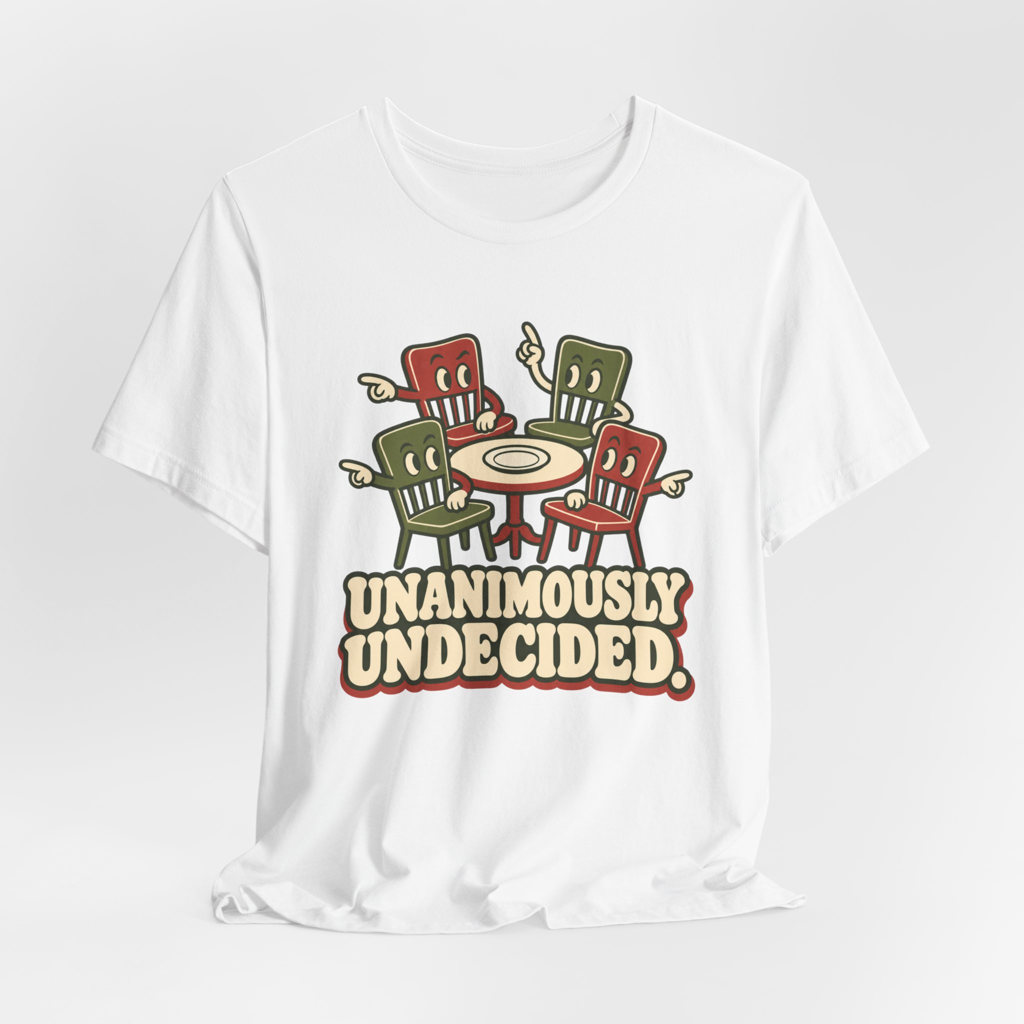 Unanimously Undecided. T-Shirt