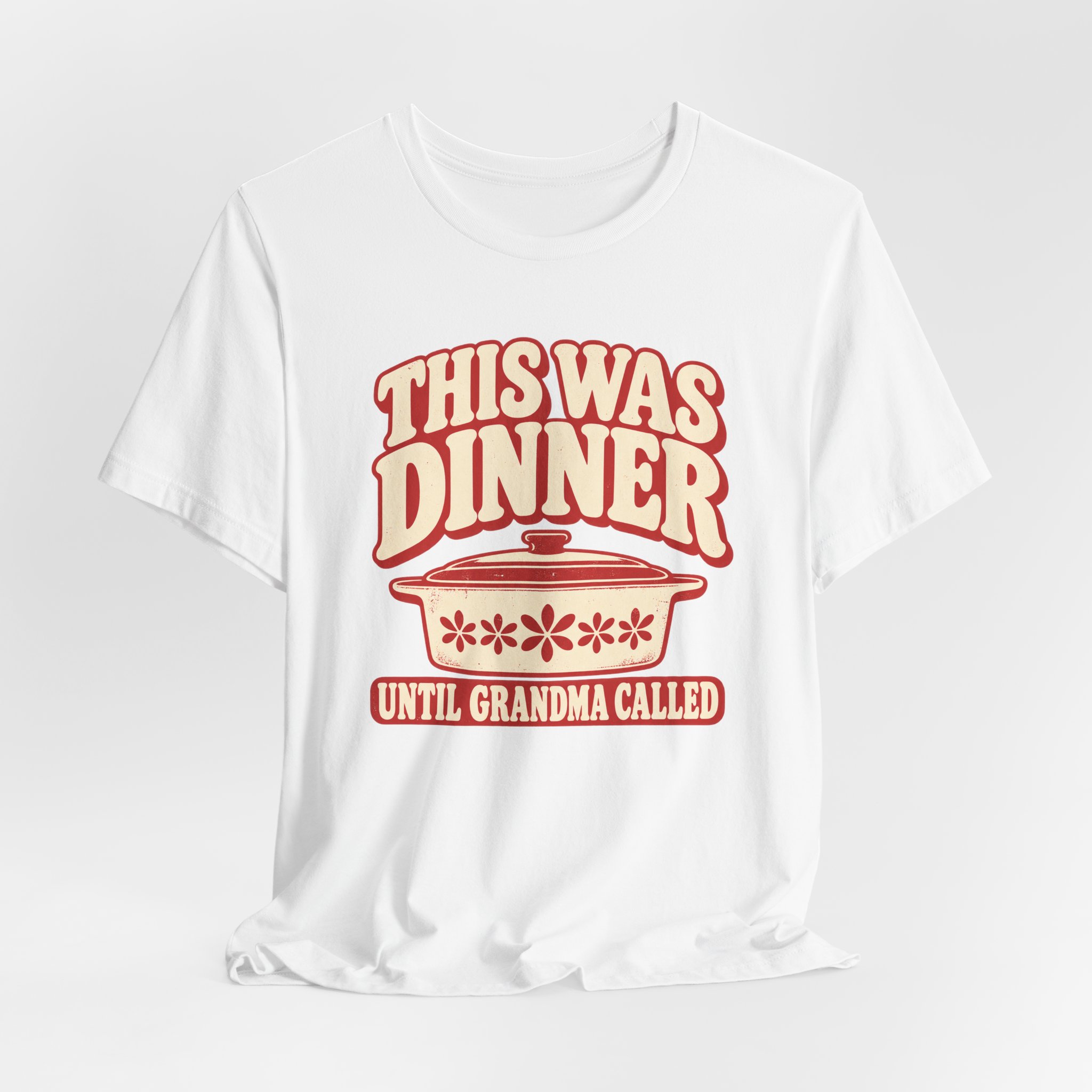 This Was Dinner. T-Shirt